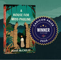 A House for Miss Pauline | Diana McCaulay